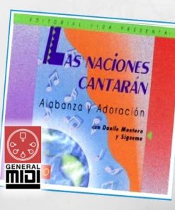 CANTO DE GOZO : 1 archivo MIDI de Danilo Montero de su produccion Las naciones cantaran