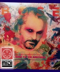 midi LIBRE YA DE AMORES del cantante Miguel Bosé de sus exitos (con linea melodica)