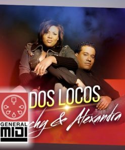 midi del tema DOS LOCOS de Monchy Y Alexandra (de sus exitos)